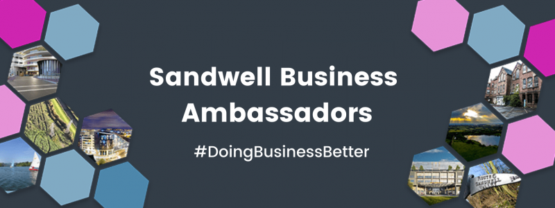 Sandwell Business Ambassadors banner with hashtag #DoingBusinessBetter